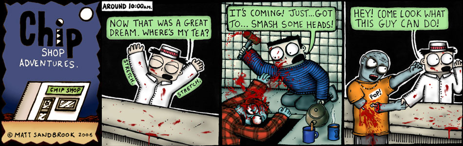 Chip Shop Adventures #110 - No matter what, tea must prevail.